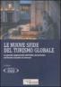 nuove sfide turismo globale sole 24 ore