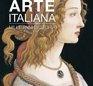 Foto Arte Italiana, mille anni di storia: il libro fondamentale per il turismo culturale